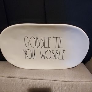 Rae Dunn "gobble til you wobble " platter